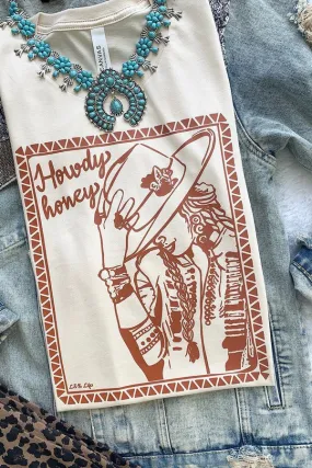 Howdy Honey Tee